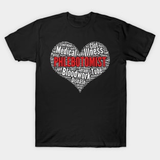 Phlebotomist Heart Shape Word Cloud Design product T-Shirt